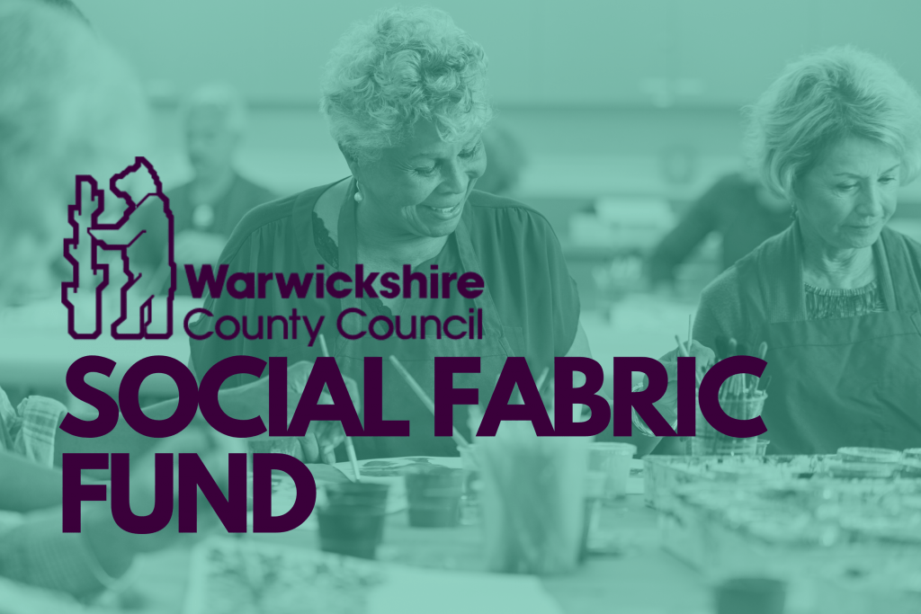 Warwickshire County Council Social Fabric Fund